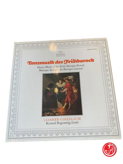 Ulsamer-Collegium, Konrad Ragossnig - Tanzmusik Des Frühbarock