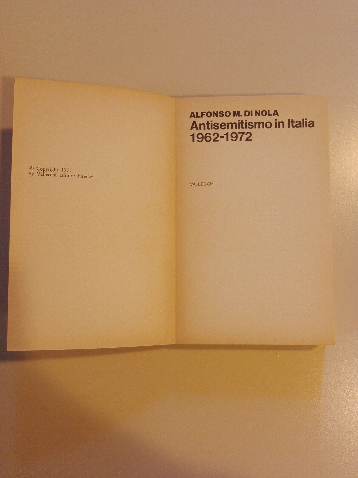 Di Nola ANTISEMITISMO IN ITALIA 1962/1972 Vallecchi