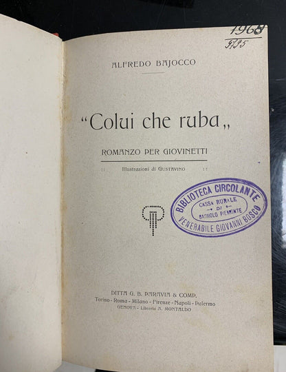 Libro Antico Colui Che Ruba di Alfredo Bajocco