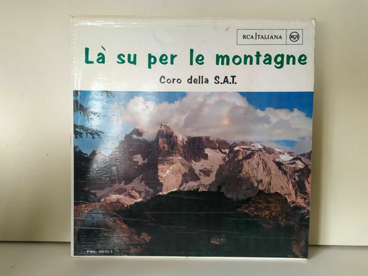 Là su per le montagne - Coro della S.A.T.