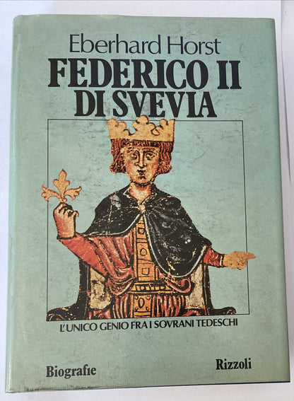 Eberhard Horst - Federico II Di Svevia