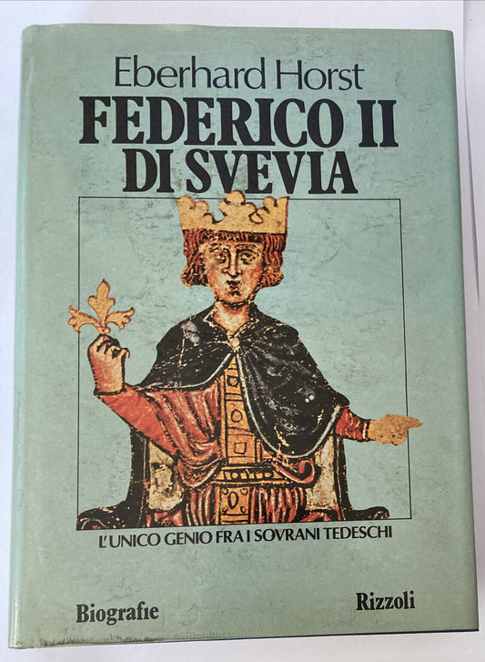 Eberhard Horst - Federico II Di Svevia