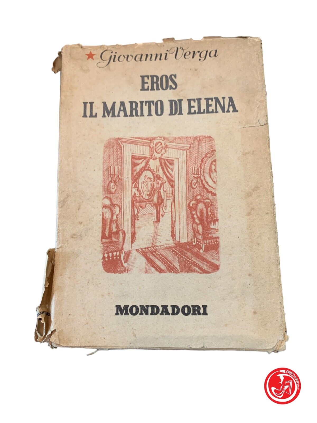 Eros il matrimonio di Elena - Verga - Mondadori 1946