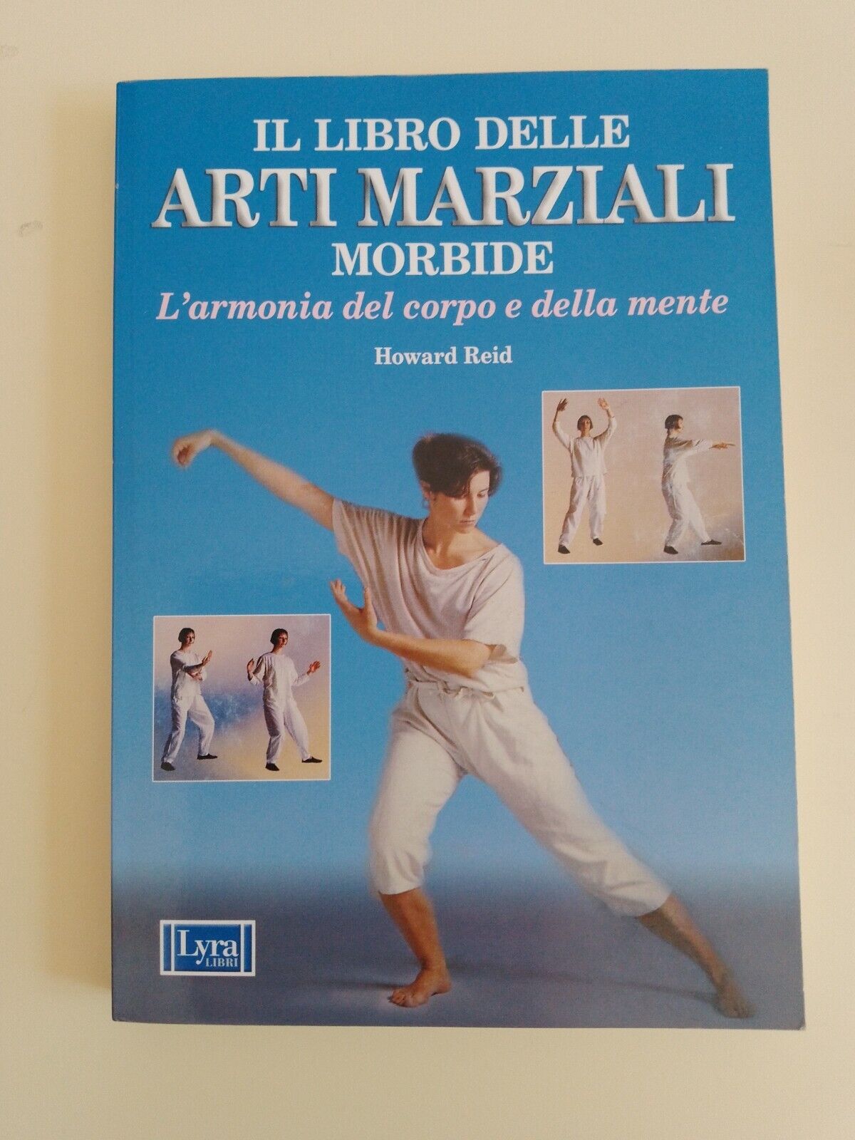 The Book of Soft Martial Arts - H. Reid