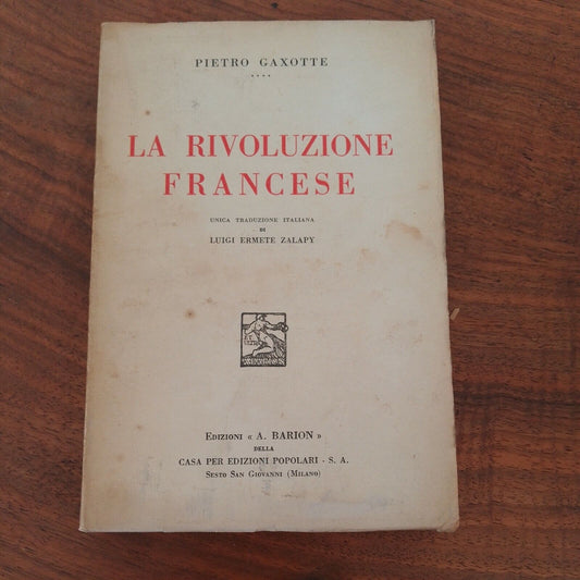 La rivoluzione francese, P. Gaxotte, Barion ed., 1933