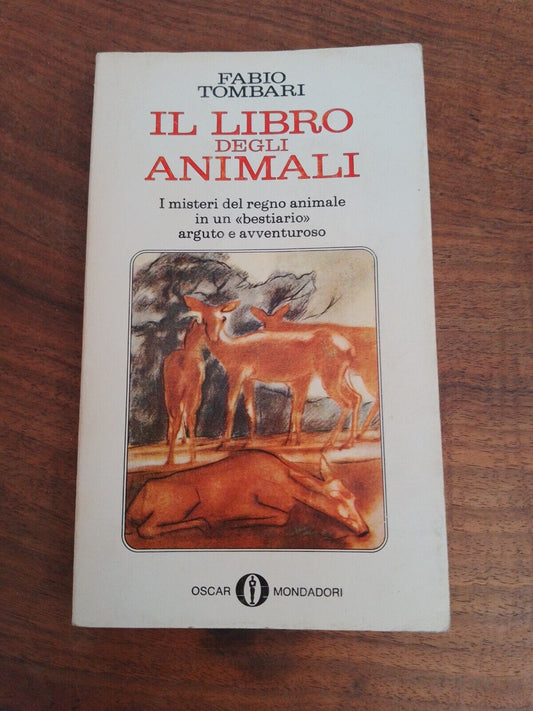 Il libro degli animali, F. Tombari, Oscar Mondadori, 1970