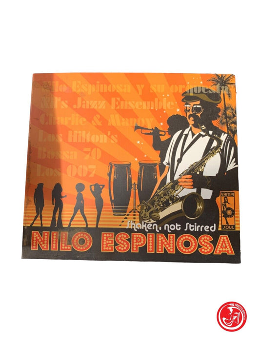 Nilo Espinosa - Shaken, Not Stirred