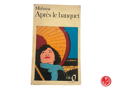 After the banquet -Mishima-Éditions Gallimard, 1965, for French translation 