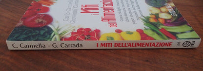 I MITI DELL'ALIMENTAZIONE, Cannella - Carrada, ed. TEA, 1999