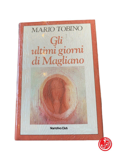 The last days of Magliano - Mario Tobino - Narrativa Club