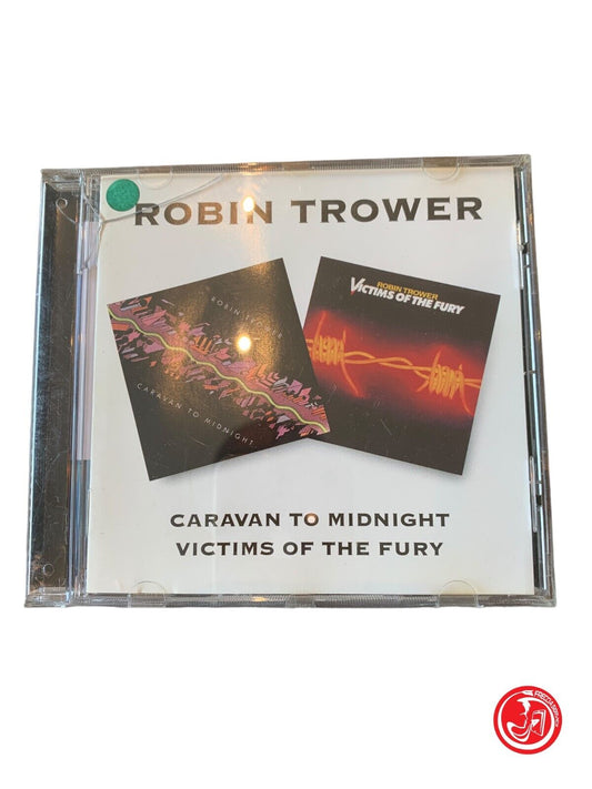 Robin Trower - Caravan To Midnight / Victims Of The Fury