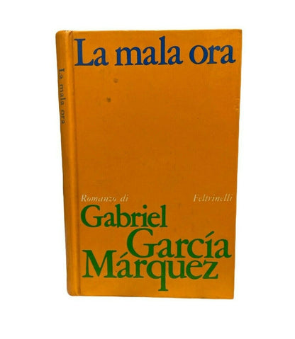 Libri - G.G. Marquez - La mala ora