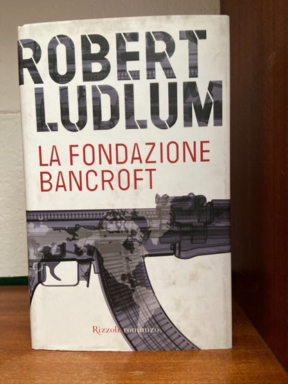 R. Ludlum - La fondazione Bancroft