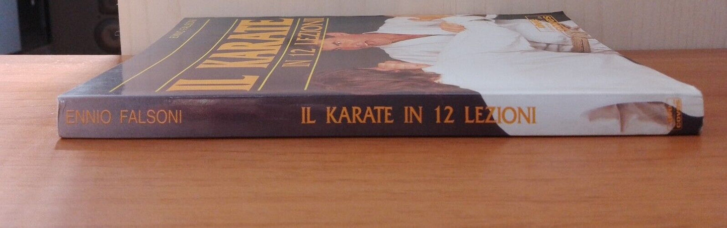 Karaté en 12 leçons - E. Falsoni - De Vecchi 1992