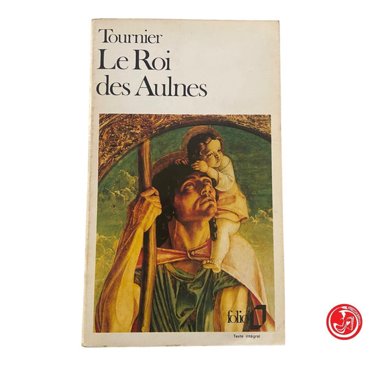 Le Roi des Aulnes - Tournier - Éditions Gallimard,