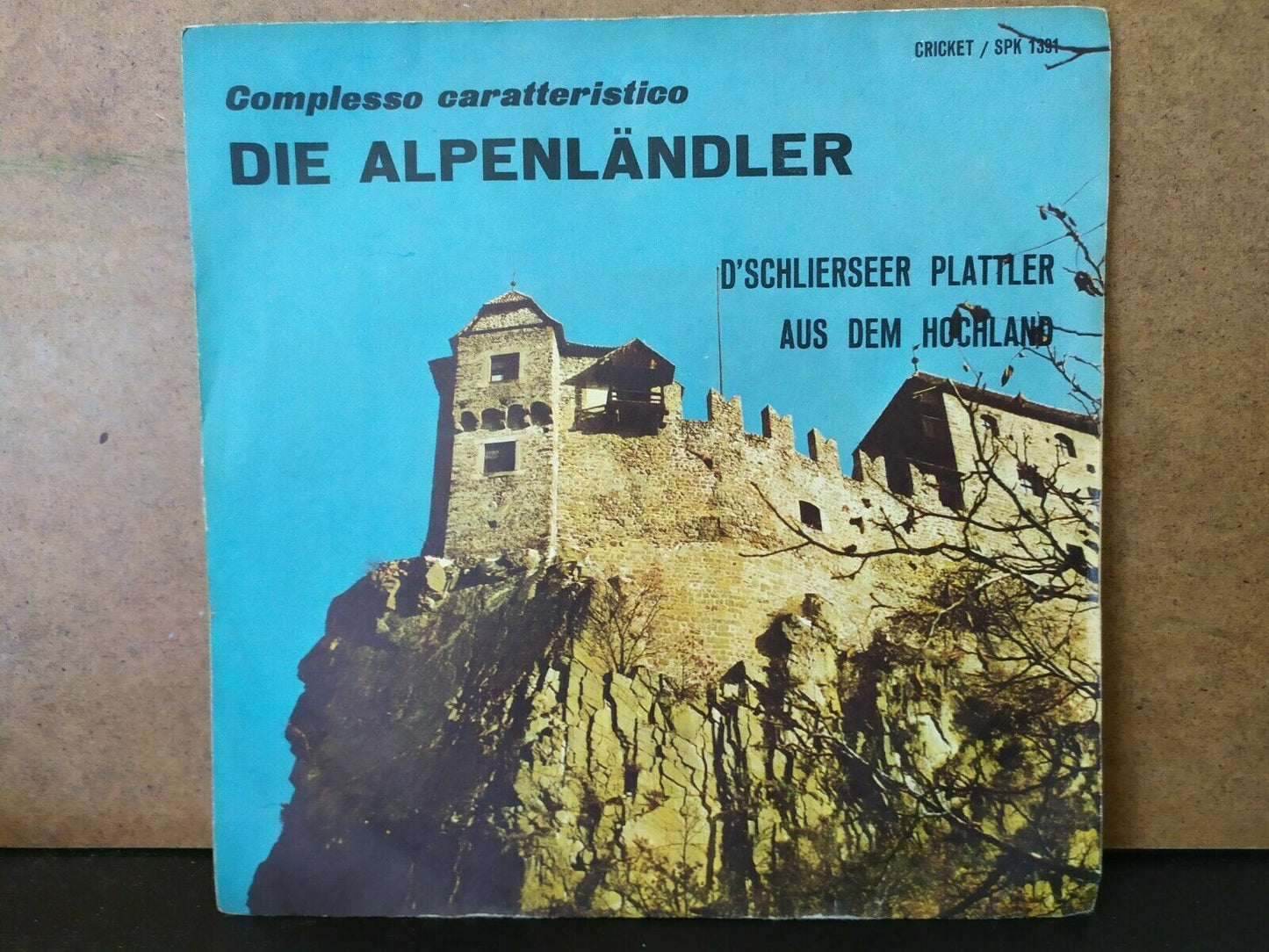 Die Alpenländler – D'Schlierseer Plattler / Aus Dem Hochland