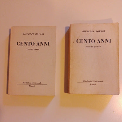 Giuseppe Rovani - Cento anni, I vol. + IV vol. 1960