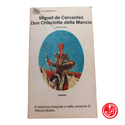 Miguel de Cervantes DON CHISCIOTTE DELLA MANCIA volume primo