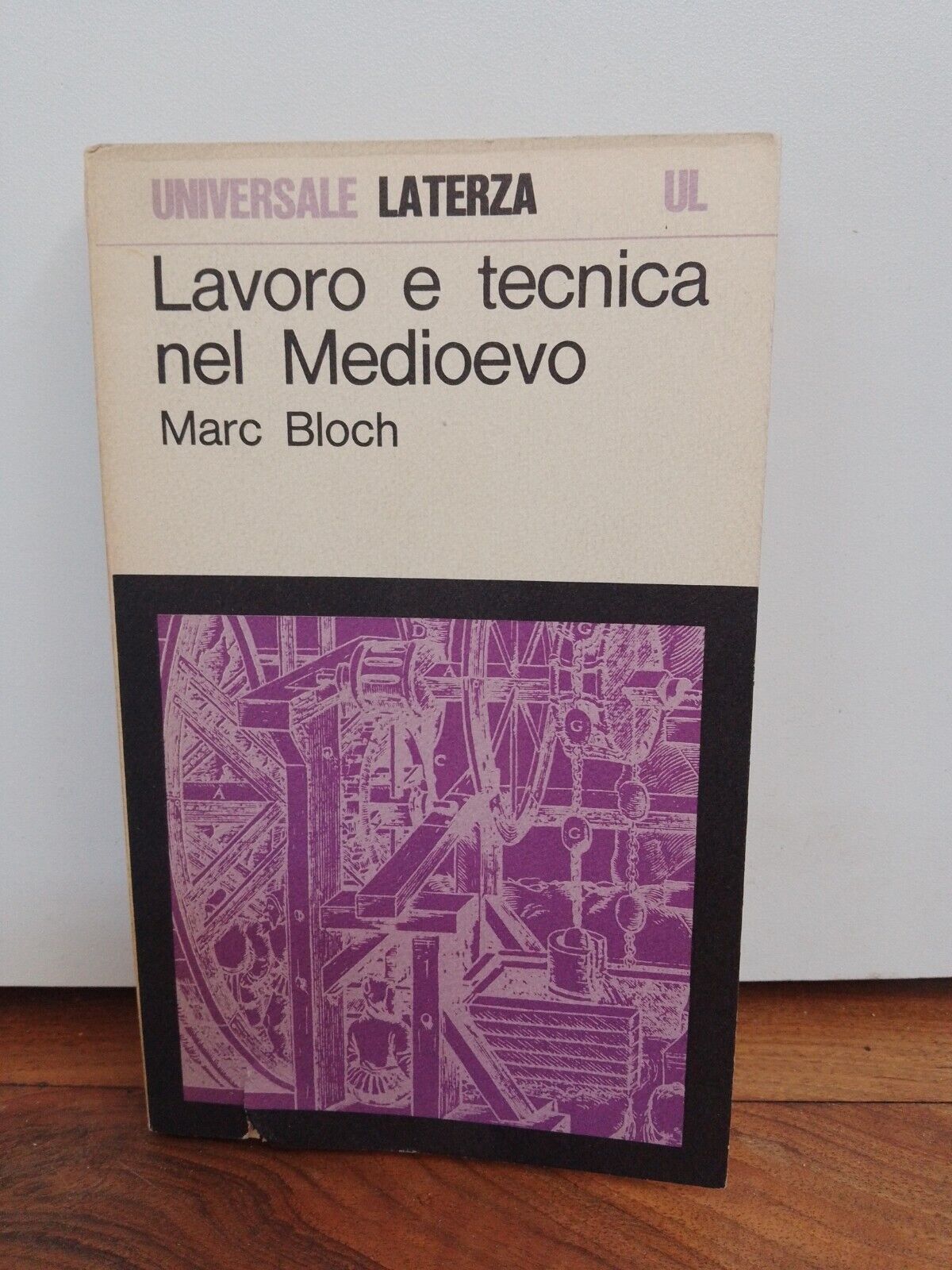Lavoro e Tecnica nel Medioevo, M.Bloch, Laterza, 1969