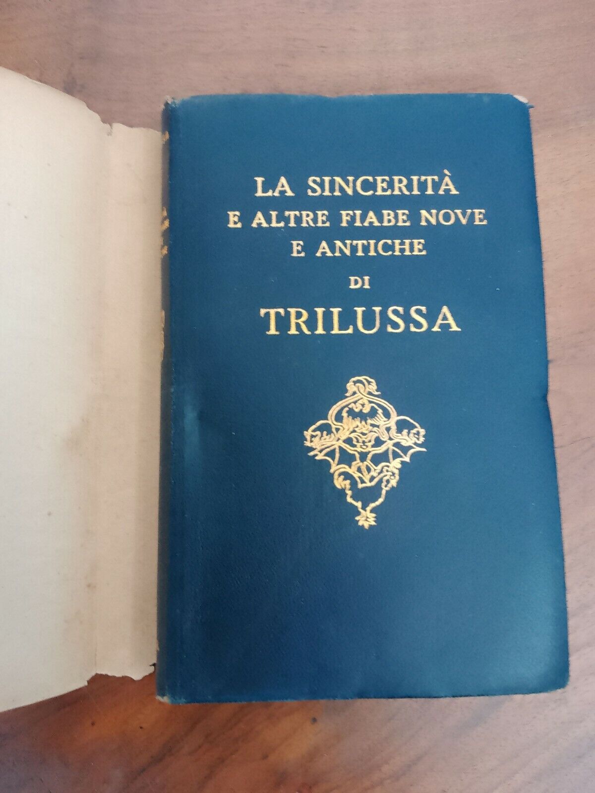 TRILUSSA, La sincerità e altre fiabe nove e antiche