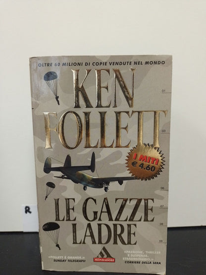 LE GAZZE LADRE KEN FOLLETT