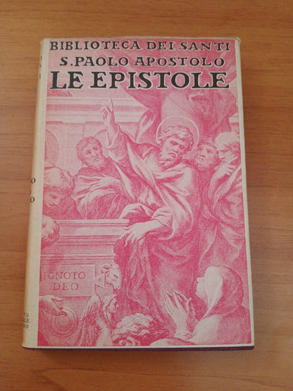 Le epistole - San PAOLO apostolo - Biblioteca dei Santi- 1927
