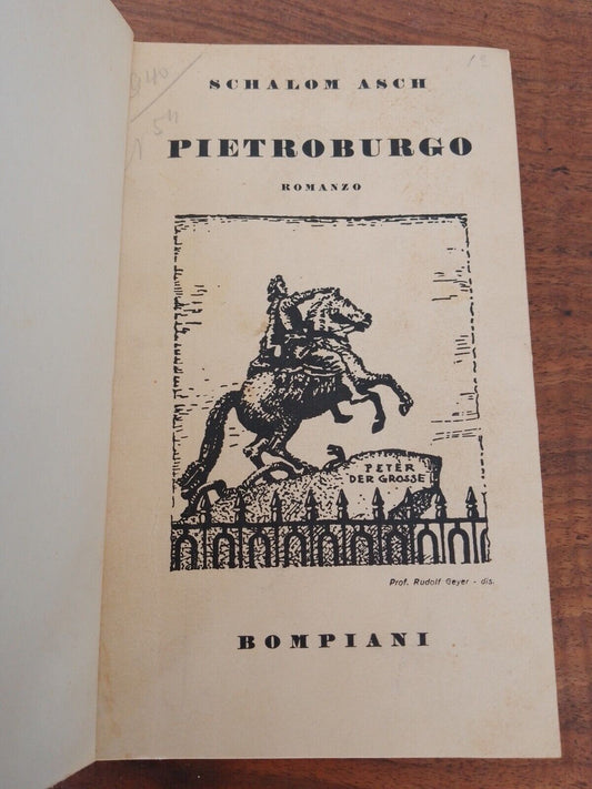 Pietroburgo - S. Asch - Bompiani 1935