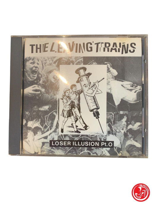 The Leaving Trains - Loser Illusion Pt.0