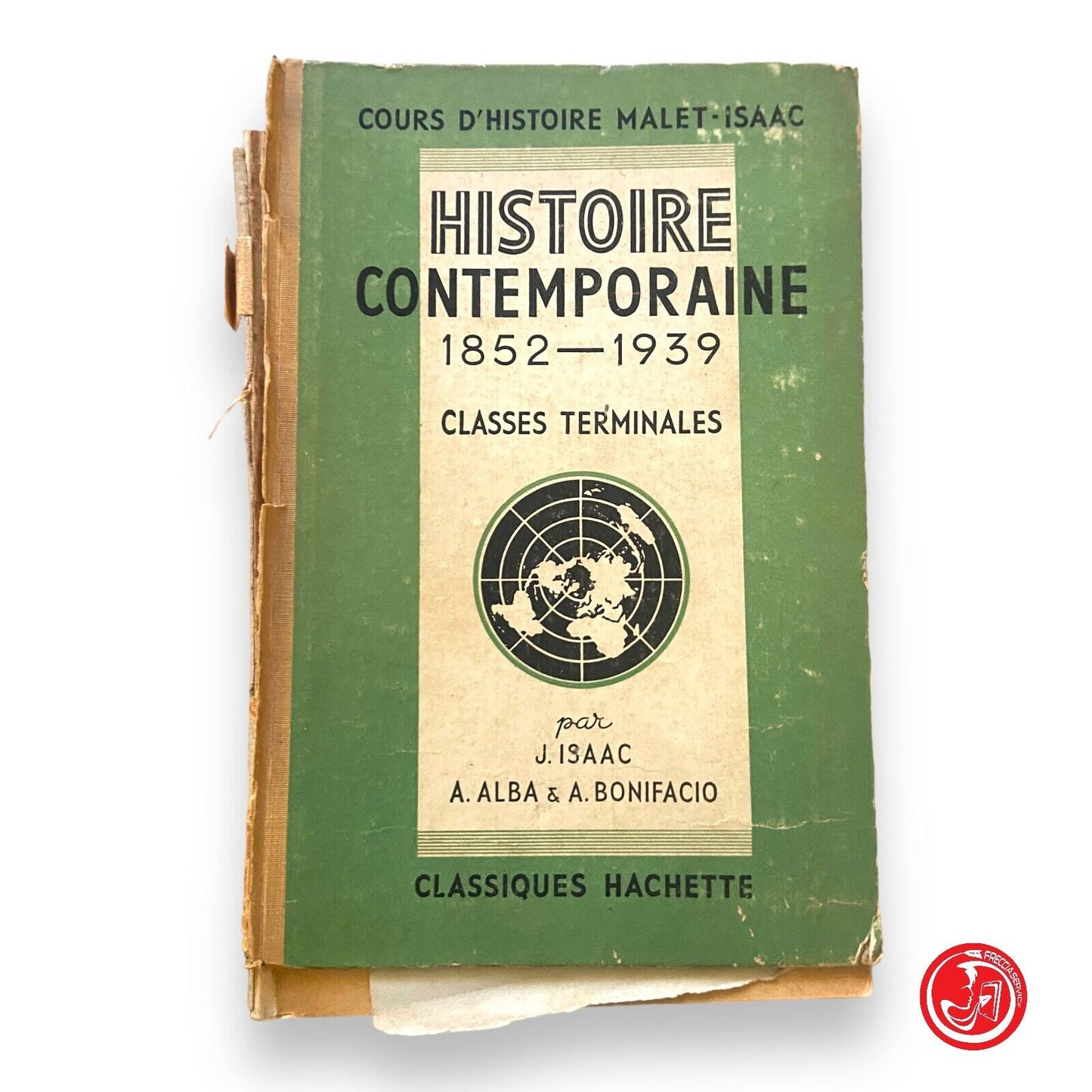 HISTOIRE CONTEMPORAINE 1852-1939 - M. ISAAC - HACHETTE