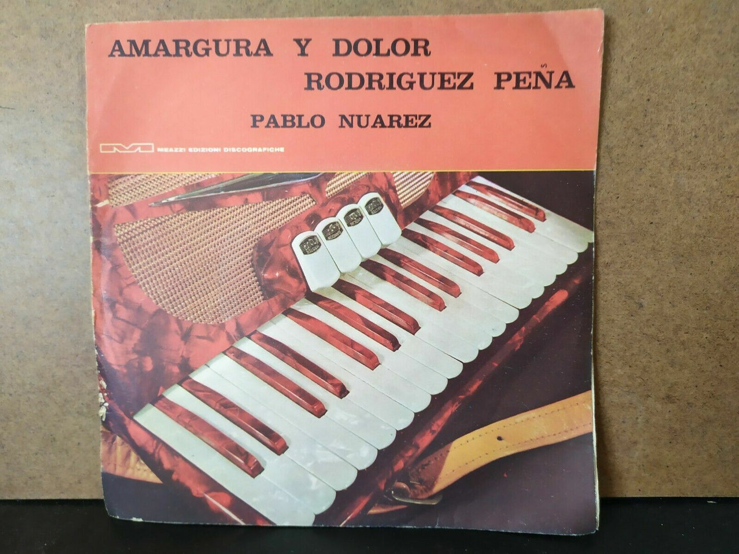 Pablo Nuarez / Amargura Y Dolor - Rodriguez pena