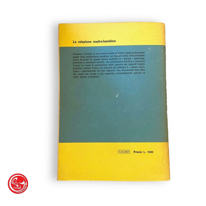 La relation mère-enfant - A. Ossicini - 1963 - C/E GIUNTI - G. BARBEBA