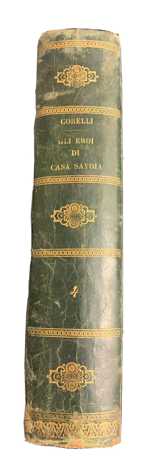 libro antico - Gli Eroi Di Casa Savoia - Corelli Pietro