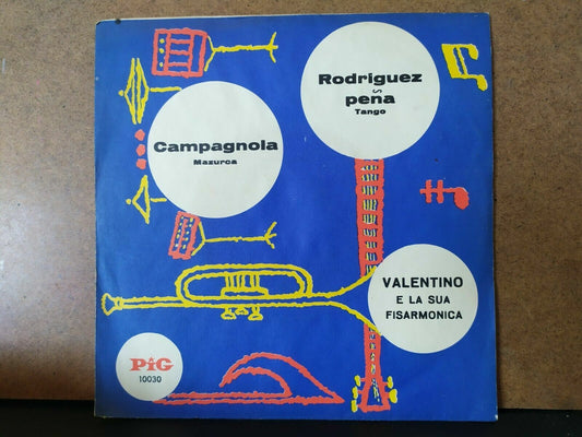 Valentino et son accordéon / Campagnola - Rodriquez pena 