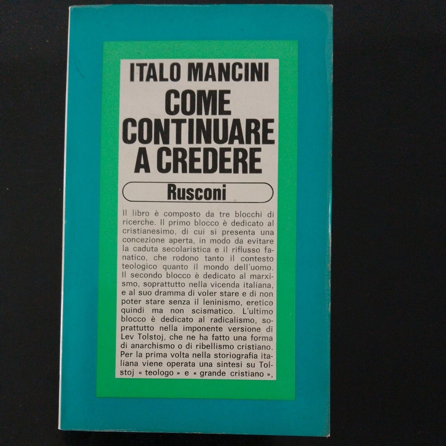 Come continuare a credere, I.Mancini, Rusconi, Problemi attuali, 1980