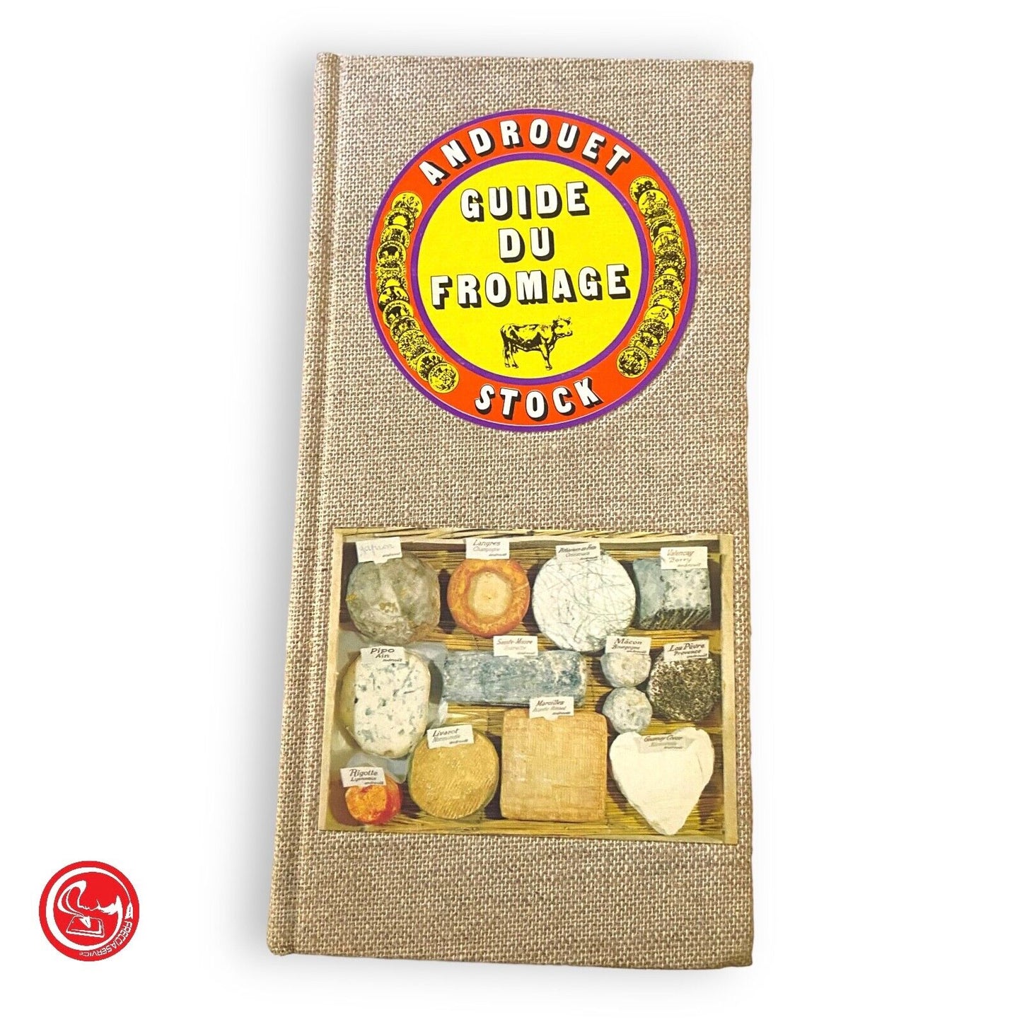 GUIDE DO FROMAGE - Éditions Stock, 1971.