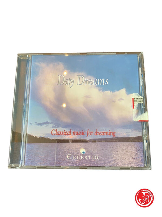 Various - Day Dreams (Classical Music For Dreaming)