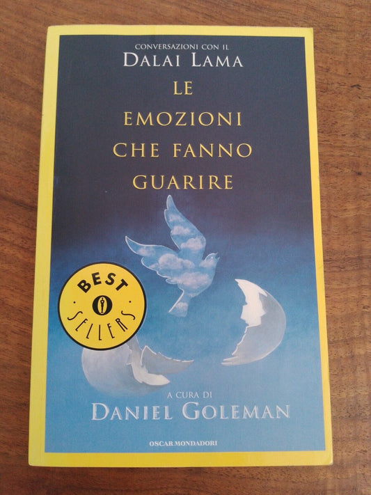 Le emozioni che fanno guarire - conversazioni con il Dalai Lama- D. Goleman