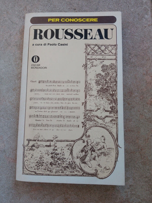 Faire connaissance avec ROUSSEAU, édité par P. Casini, Mondadori 1976 1*ED. + Article