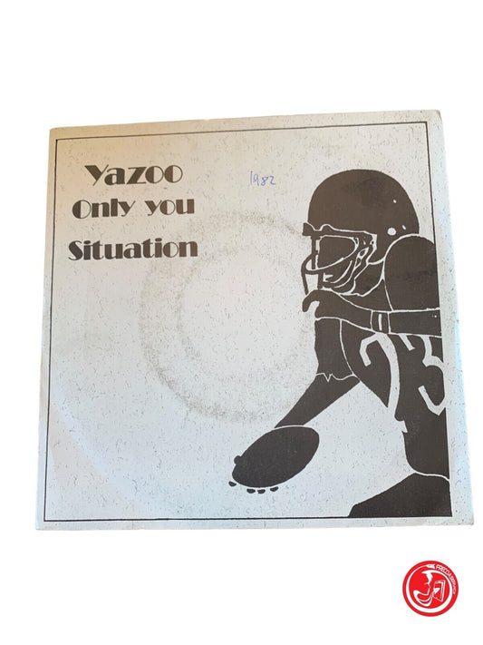 Yazoo - Seulement toi / Situation