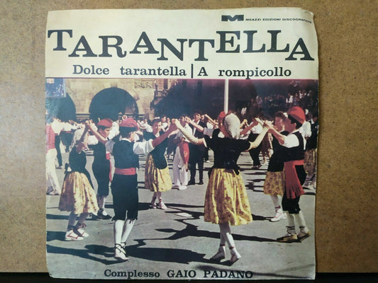 Gaio Padano / Sweet Tarantella Complex - A Rompicollo 