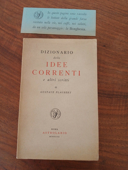 Dizionario delle idee correnti, G. Flaubert, Astrolabio, 1944