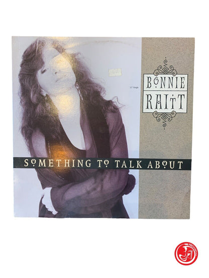 Bonnie Raitt - Something To Talk About