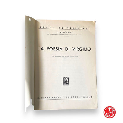 La poesia di Virgilio - I. Lana - Giappichelli editore, 1965-66