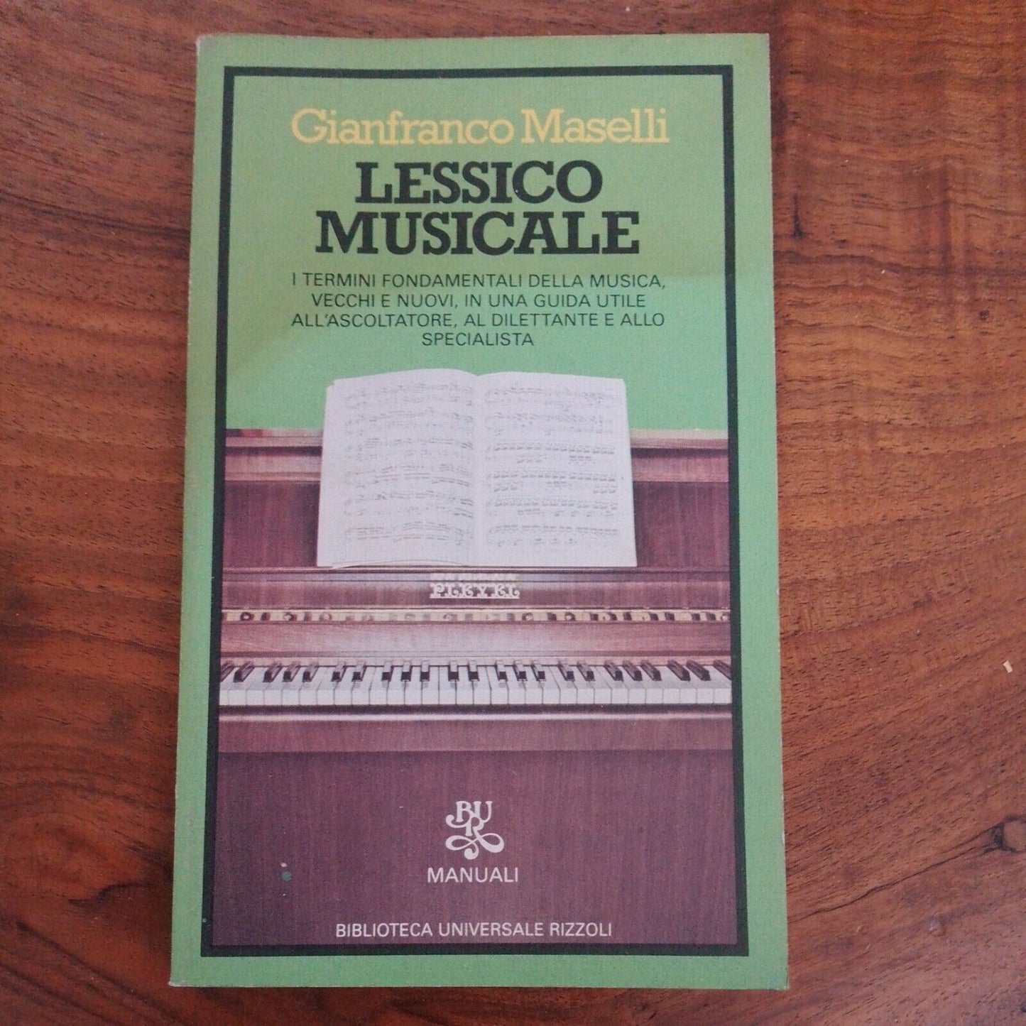 LESSICO MUSICALE - dI G. Maselli - Ed. Bur 1982