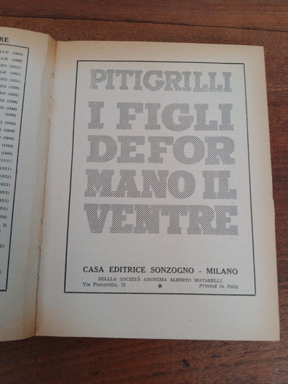 LES FILS DÉFORMENT LE VENTRE, Pitigrilli, Sonzogno, 1957