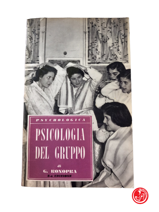 GROUP PSYCHOLOGY by G Konopka 2nd edition