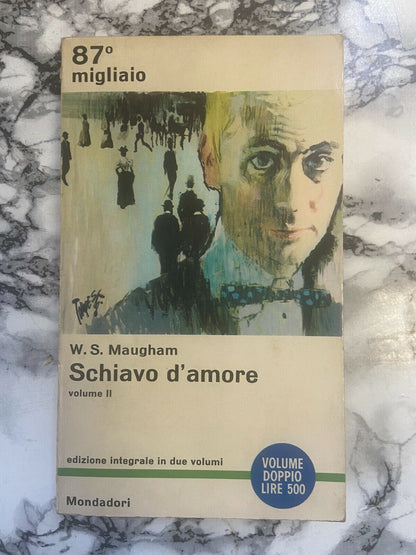 Libri - W.S. Maugham - Schiavo d'amore