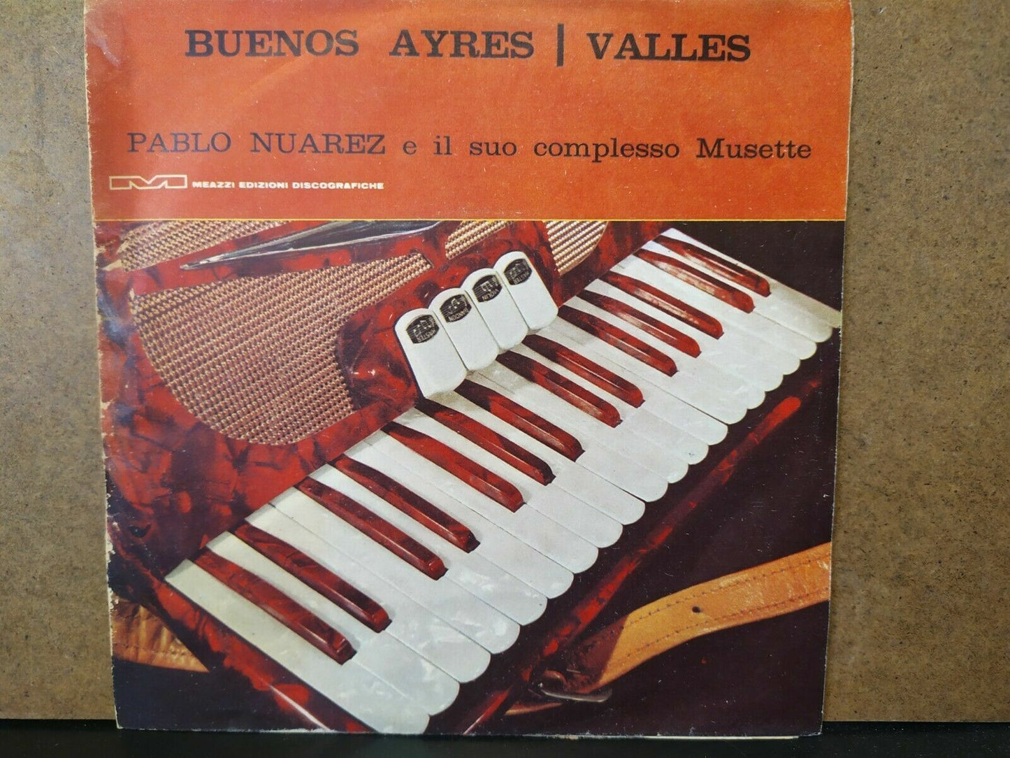 Pablo Nuarez e il suo complesso Musette / Buenos Ayres . -  Valles