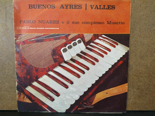 Pablo Nuarez and his ensemble Musette / Buenos Ayres. - Valles 