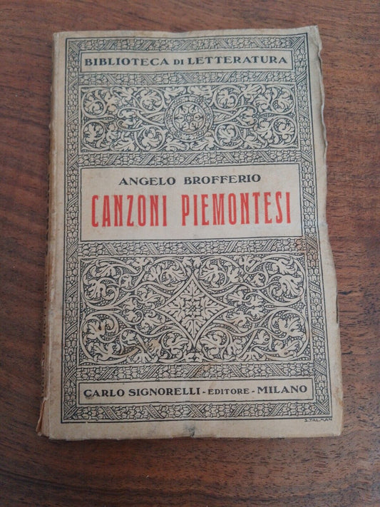 Chansons piémontaises - Angelo Brofferio - Signorelli ed. 1935 Rare